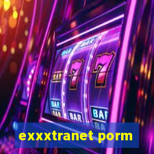 exxxtranet porm